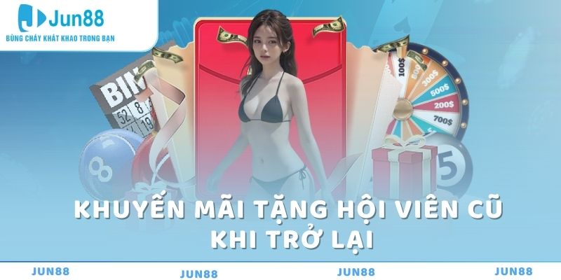 Khuyến mãi tặng hội viên cũ khi trở lại